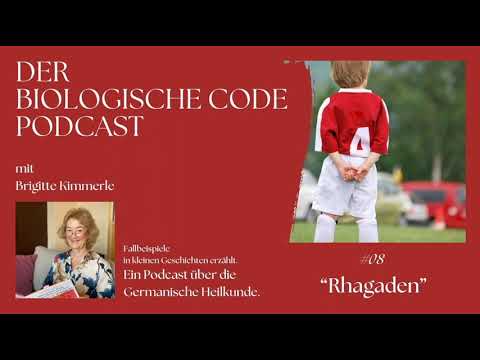 #08 "Rhagaden" - Der Biologische Code Podcast mit Brigitte Kimmerle