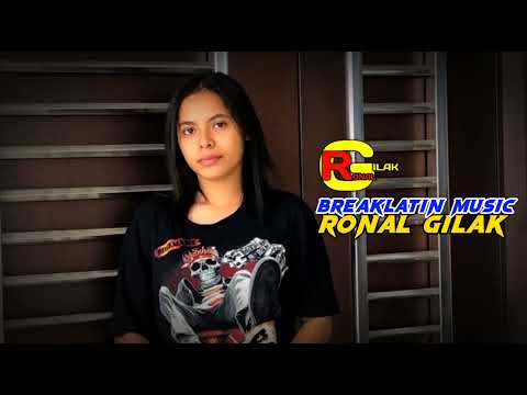 RONAL GILAK _HALAMANAN BREAKLATIN MUSIC 2K23