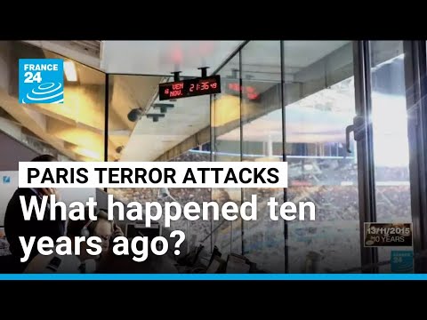 Paris terror attacks: what happened ten years ago? • FRANCE 24 English
