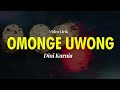 OMONGE UWONG DINI KURNIA Lirik Lagu Dangdut Banyuwangi 2025