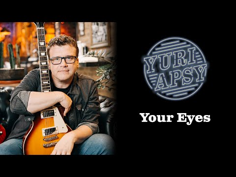 Yuri Apsy - Your Eyes