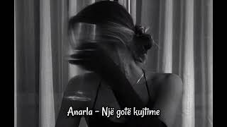Anarla - Një Gotë Kujtime