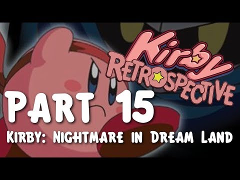 Kirby Retrospective 15 - Kirby: Nightmare in Dream Land