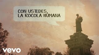 José Madero - Con Ustedes, La Rocola Humana (Lyric Video)