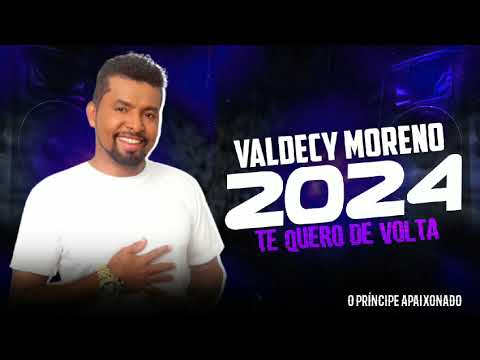 Brega das antigas, Valdecy moreno _te quero de volta