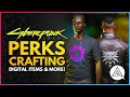 CYBERPUNK 2077 | Perks, Crafting, Digital Items, Combat Choices & More!