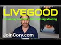 LIVEGOOD: CEO Ben Glinsky Hosts Thursday Full Company Review