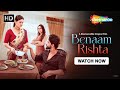 Benaam Rishta Official Trailer Rose Khan Krissann Barretto Suraj Pratap Singh Suraj Sonik
