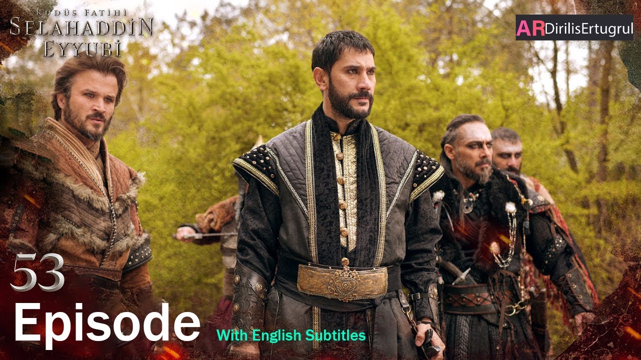 Selahaddin Eyyubi Season 2 Episode 53 With English Subtitles