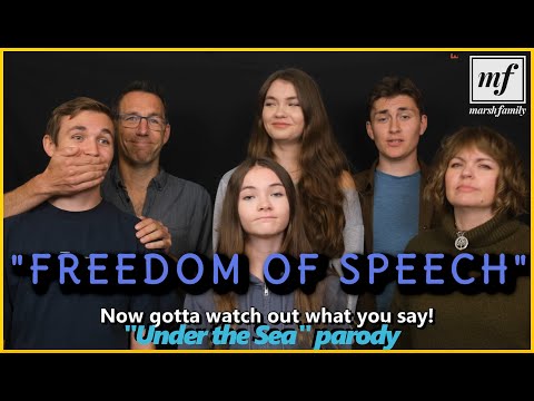"Freedom of Speech" - Marsh Family parody of "Under the Sea" from Disney's "The Little Mermaid"