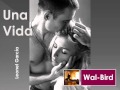 Una vida - Leonel García 