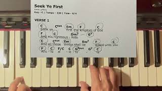 Piano Cover: Seek Ye First in C Tutorial