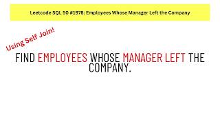 YouTube video '#SQL Leetcode SQL 50 #37: Employees Whose Manager Left the Company.'