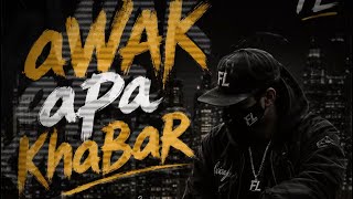 Download lagu aWAk aPA kHabar (Original Version) by FL mp3