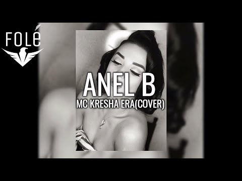 Mc Kresha - Era (cover by ANEL B)