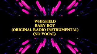Whigfield - Baby Boy (Original Radio Instrumental) (No-Vocal)