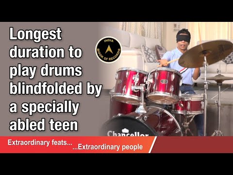 Longest duration to play drums blindfolded by a specially abled teen