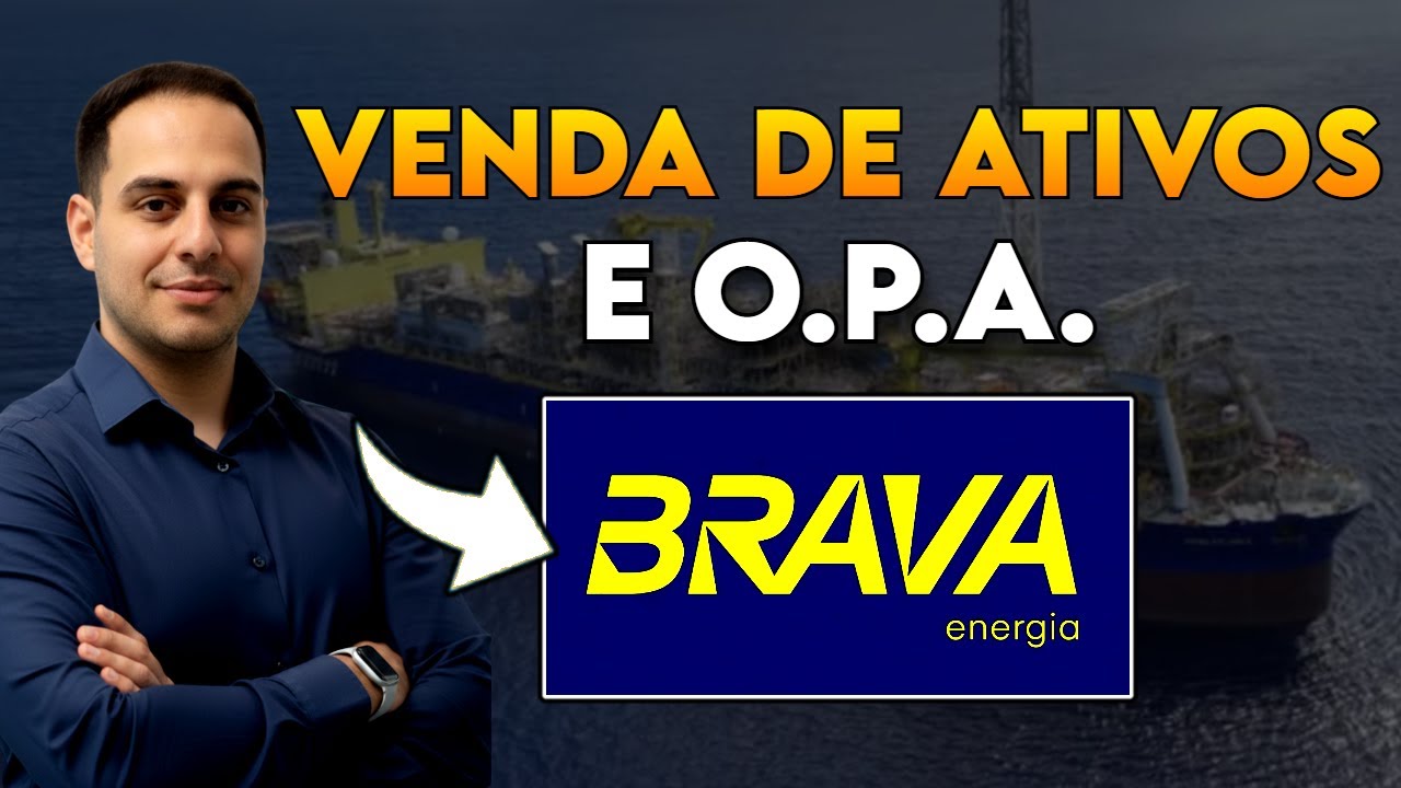 BRAV3 SOBE 4% NUM ÚNICO DIA: Notícias de Venda de Ativos de Gás e OPA