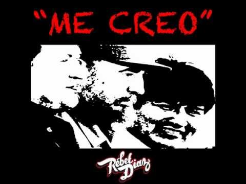 Rebel Diaz - Me Creo