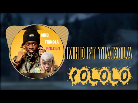 MHD ft Tiakola - Pololo