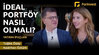 İdeal Portföy Nasıl Olmalı? | Yatırım İpuçları