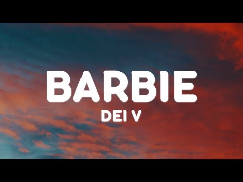 Chris Jedi, Gaby Music, Dei V - BARBIE (Letra/Lyrics)