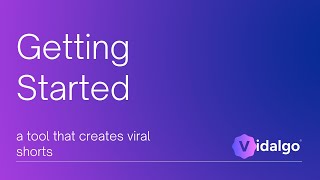 Getting Started with Vidalgo: Quick Introduction & Overview