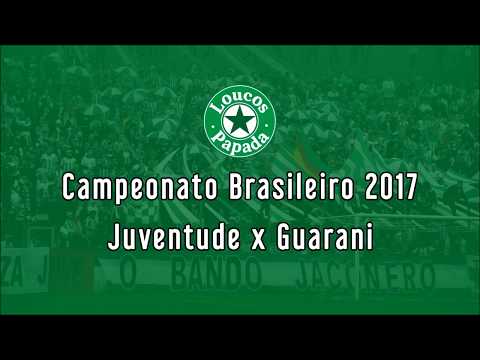 Os Loucos da Papada - Juventude x Guarani (Série B 2017)