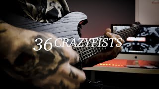 36 CRAZYFISTS: BLOODWORK - GUITAR PLAY-THROUGH