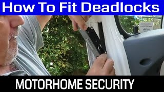 Motorhome Security pt1 - How To Fit A Van Door Deadlock, Full Installation Of Vehicle Dead lock