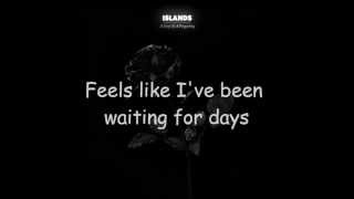 Islands - Hallways Lyrics