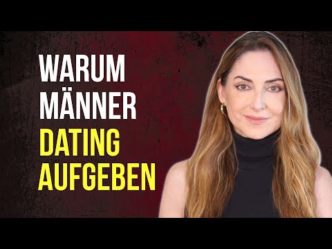 Why men give up dating