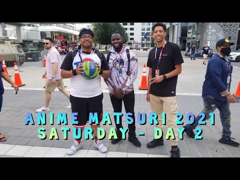 Anime Matsuri 2021 - Saturday - Day 2
