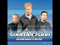 soulDecision -- Ooh It's Kind Of Crazy 