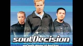 soulDecision -- Ooh It&#39;s Kind Of Crazy