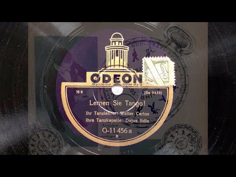WALTER CARLOS, DAJOS BÉLA: Lernen Sie Tango! / Langsamen Walzer! Tanzlehrplatte 1931 Berlin