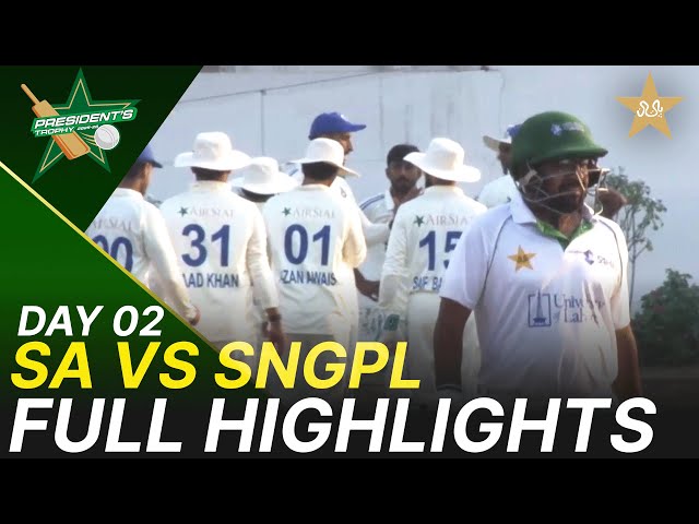 Full Highlights | Sahir Asst vs SNGPL | Day 2 | President’s Trophy | 2025-26 | PCB | M2V1S