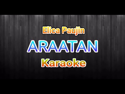 Elica paujin - Araatan Karaoke