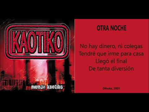 KAOTIKO - OTRA NOCHE (Lyric video)