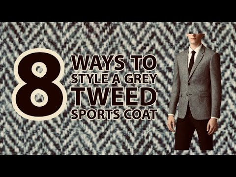 8 Ways to Style A Tweed Sports Jacket (Part 1)