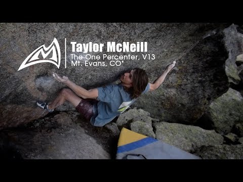 Taylor McNeill | The One Percenter, V13 | Mt. Evans, CO"