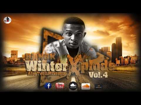 DJ NGK WinterXplode AfroTech MixTape Vol 4