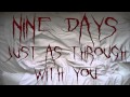 Nine Days - Just As Through With You 