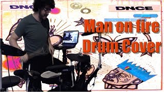 DNCE - Man On Fire drum cover