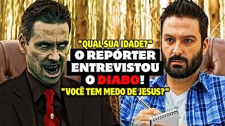 O FILME BRASILEIRO | A ENTREVISTA COM O DIABO [Resumo]