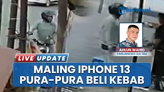 CCTV Pria di Kendari Curi iPhone di Dashboard Motor yang parkir di Jalan Laute, Pura-pura Beli Kebab