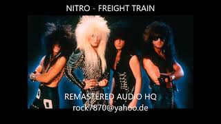 Nitro - Freight Train - REMASTERED AUDIO HQ (!)
