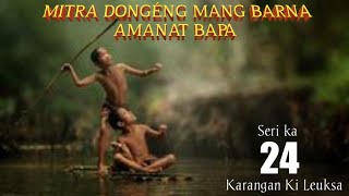 Download lagu Dongeng Mang Barna Amanat Bapa. seri ka 24 mp3 Download lagu Dongeng Mang Barna Amanat Bapa. seri ka 24 mp3
