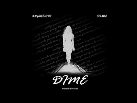 Bryan Kapri (feat Silver) - Dime