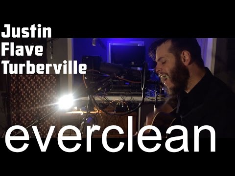 Justin Flave Turberville - Everclean
